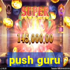 push guru